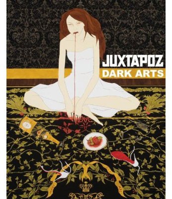 JUXTAPOZ - DARK ARTS BOOK